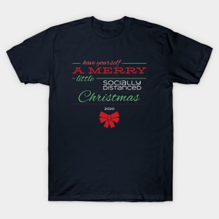 Merry Socially Distanced Christmas T-Shirt